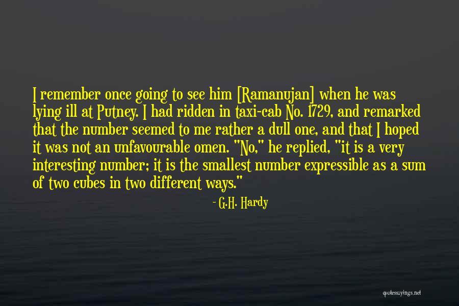 Cabs Quotes By G.H. Hardy Cabs Quotes By G.H. Hardy
