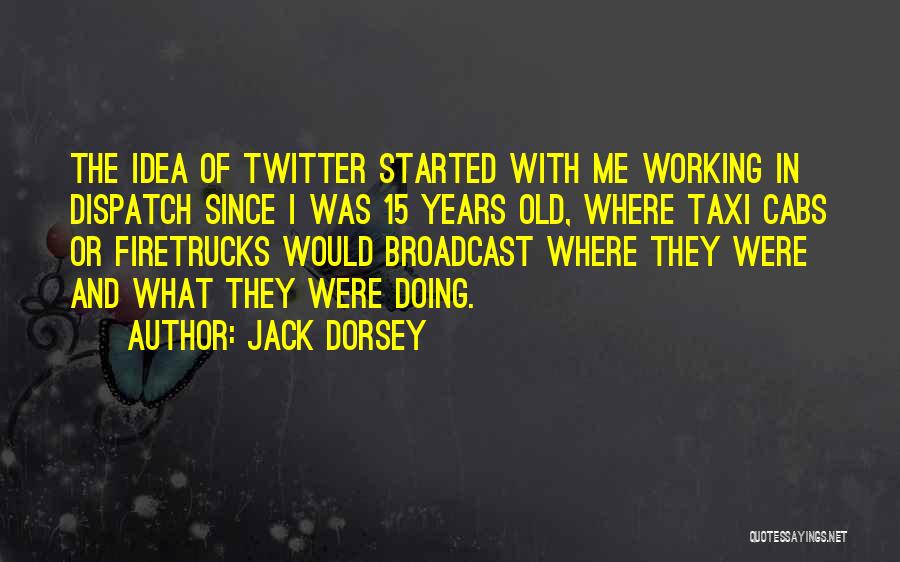 Cabs Quotes By Jack Dorsey