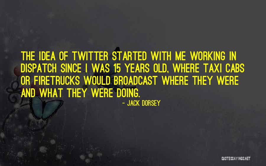 Cabs Quotes By Jack Dorsey