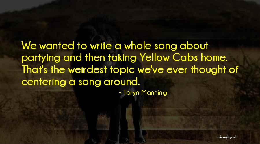 Cabs Quotes By Taryn Manning Cabs Quotes By Taryn Manning