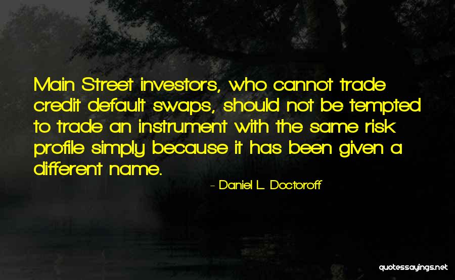 Cacadores Quotes By Daniel L. Doctoroff Cacadores Quotes By Daniel L. Doctoroff