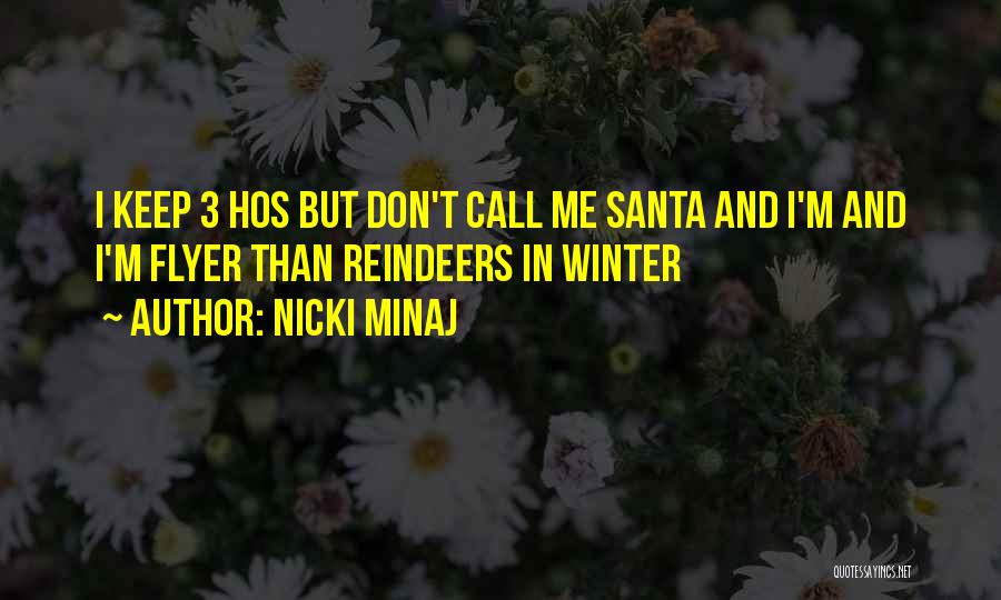 Cachalot Chouer Quotes By Nicki Minaj