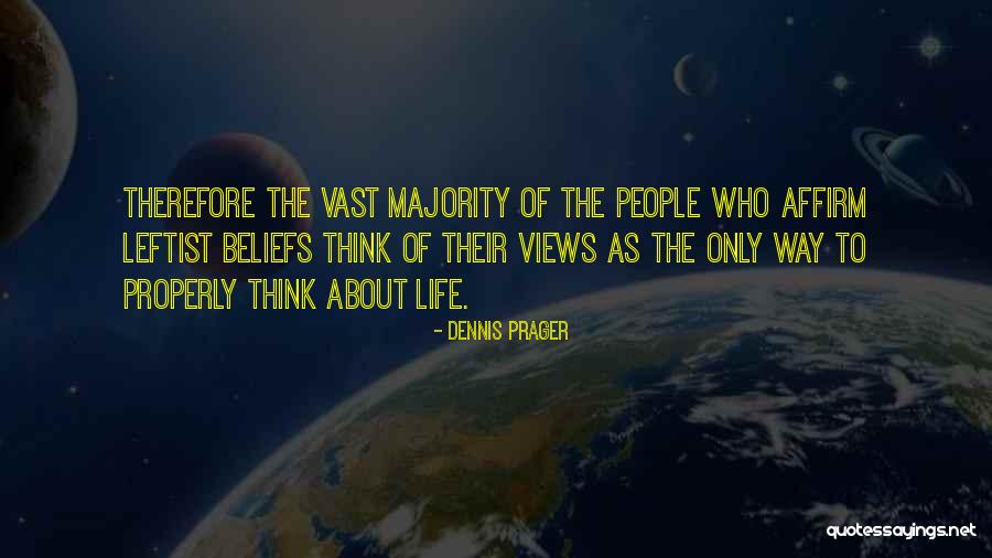 Cachalotes Quotes By Dennis Prager Cachalotes Quotes By Dennis Prager