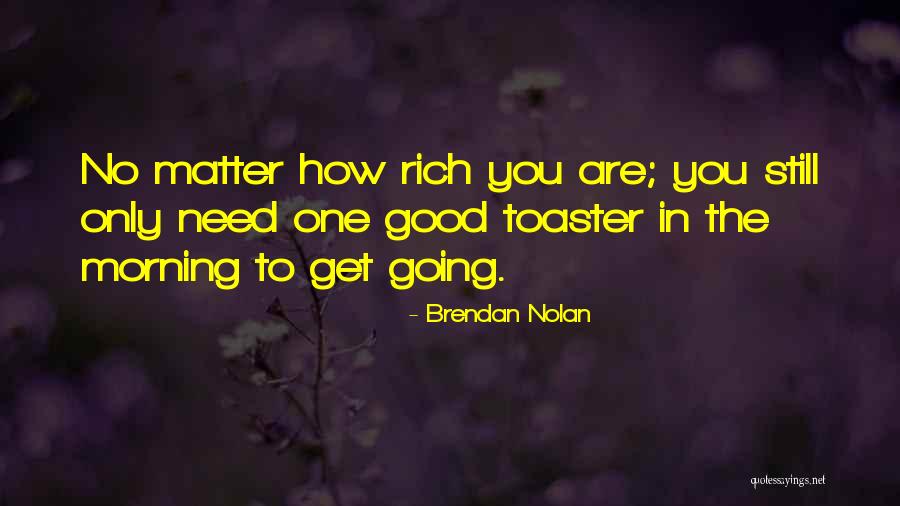 Cachat Ocquidant Quotes By Brendan Nolan Cachat Ocquidant Quotes By Brendan Nolan