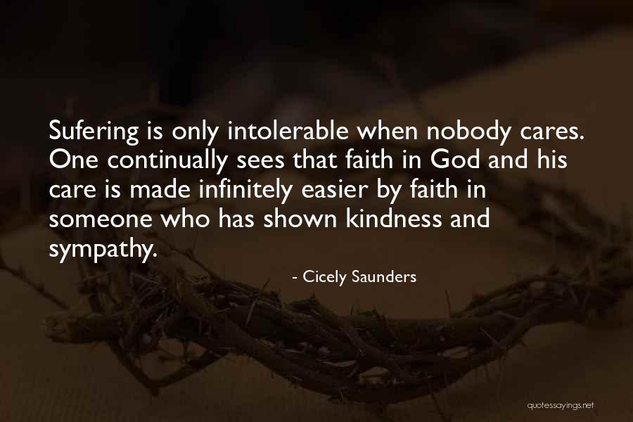 Cachette Capital Management Quotes By Cicely Saunders Cachette Capital Management Quotes By Cicely Saunders