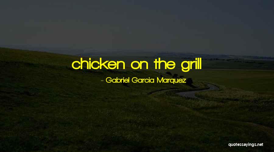 Cacheux Cavazos Quotes By Gabriel Garcia Marquez Cacheux Cavazos Quotes By Gabriel Garcia Marquez