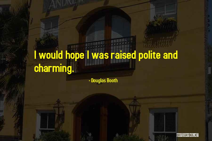 Cachia Philips Quotes By Douglas Booth Cachia Philips Quotes By Douglas Booth