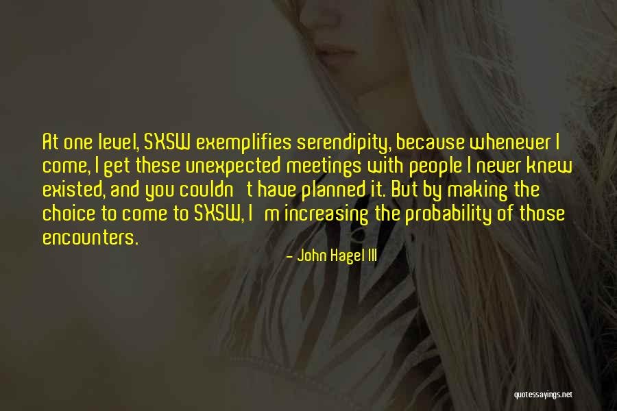 Cachinnation Quotes By John Hagel III Cachinnation Quotes By John Hagel III