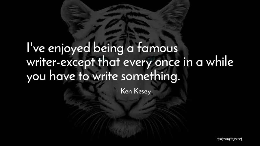 Cachottiere Quotes By Ken Kesey Cachottiere Quotes By Ken Kesey