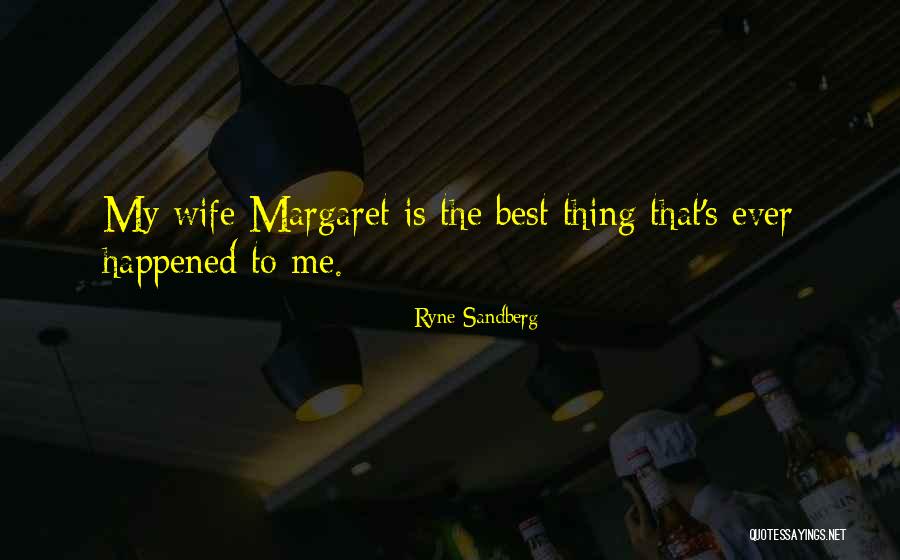 Cachottiere Quotes By Ryne Sandberg Cachottiere Quotes By Ryne Sandberg