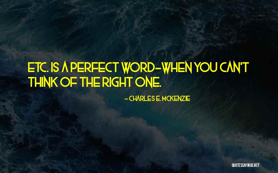 Cacique Chorizo Quotes By Charles E. McKenzie Cacique Chorizo Quotes By Charles E. McKenzie