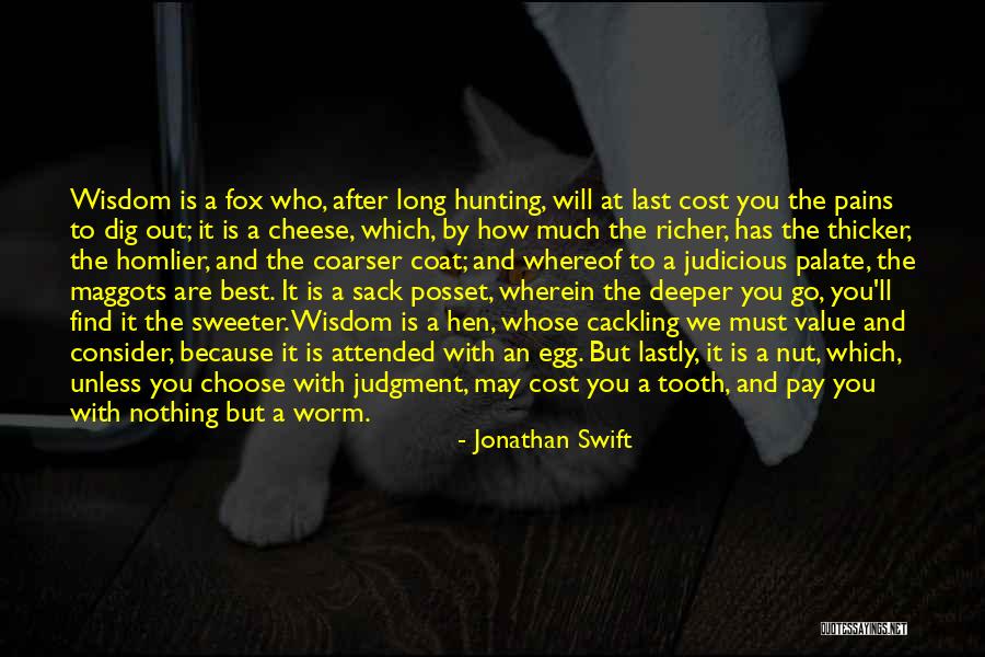 Cackling Quotes By Jonathan Swift