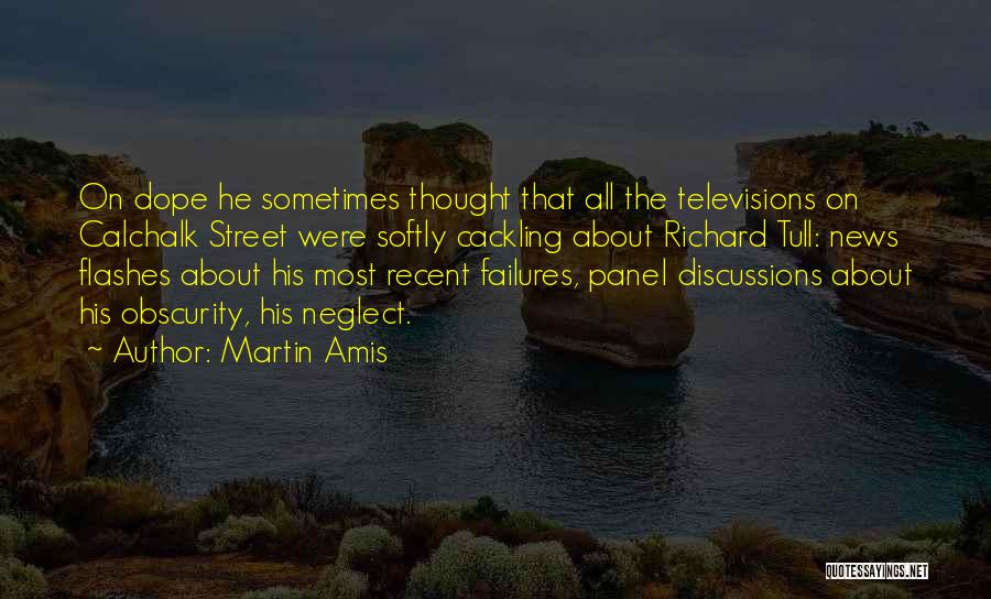 Cackling Quotes By Martin Amis