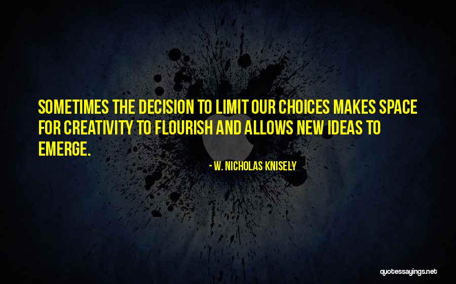 Cacophony Of Life Quotes By W. Nicholas Knisely Cacophony Of Life Quotes By W. Nicholas Knisely