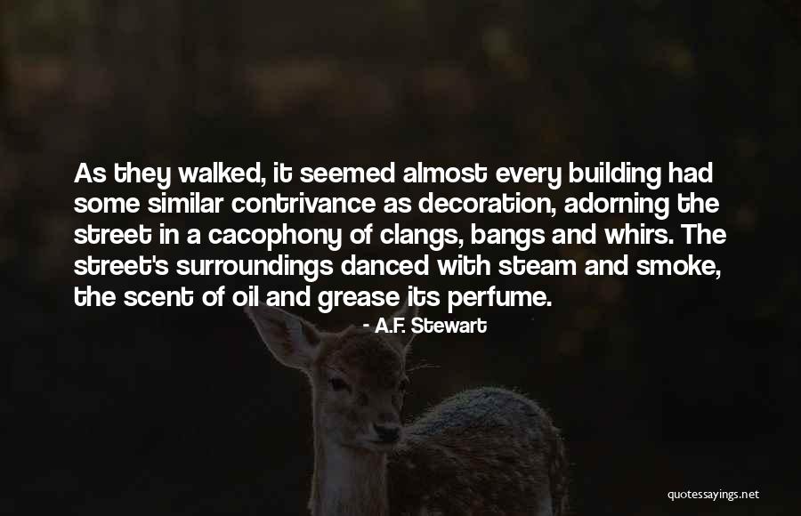 Cacophony Quotes By A.F. Stewart Cacophony Quotes By A.F. Stewart