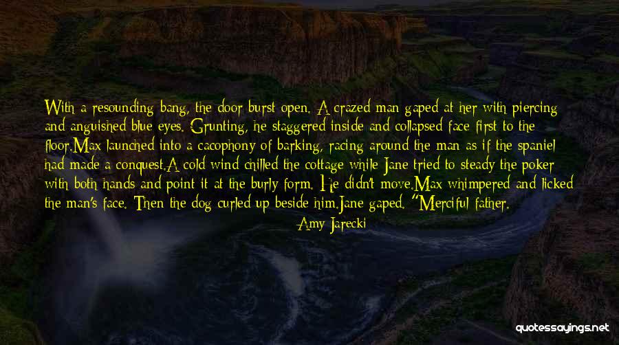 Cacophony Quotes By Amy Jarecki Cacophony Quotes By Amy Jarecki