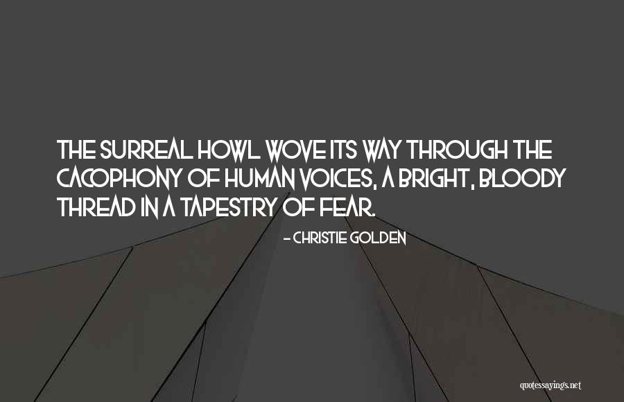 Cacophony Quotes By Christie Golden Cacophony Quotes By Christie Golden