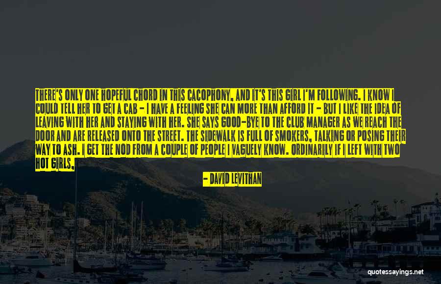 Cacophony Quotes By David Levithan Cacophony Quotes By David Levithan