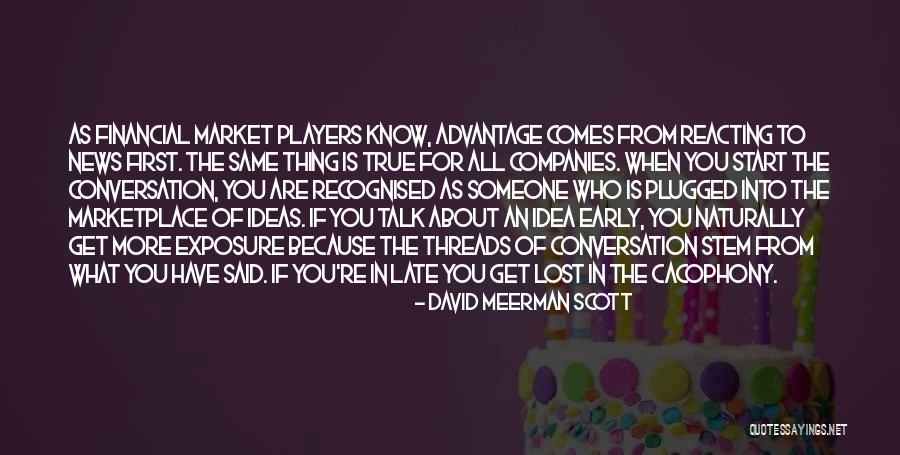 Cacophony Quotes By David Meerman Scott Cacophony Quotes By David Meerman Scott