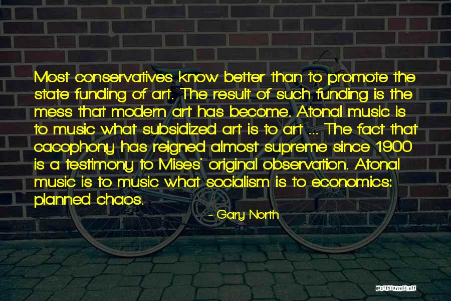 Cacophony Quotes By Gary North Cacophony Quotes By Gary North