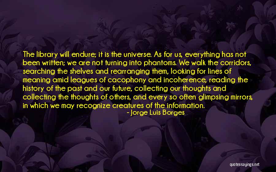 Cacophony Quotes By Jorge Luis Borges Cacophony Quotes By Jorge Luis Borges