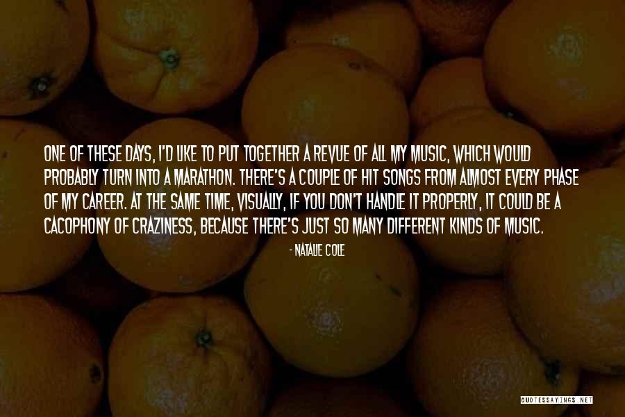 Cacophony Quotes By Natalie Cole Cacophony Quotes By Natalie Cole