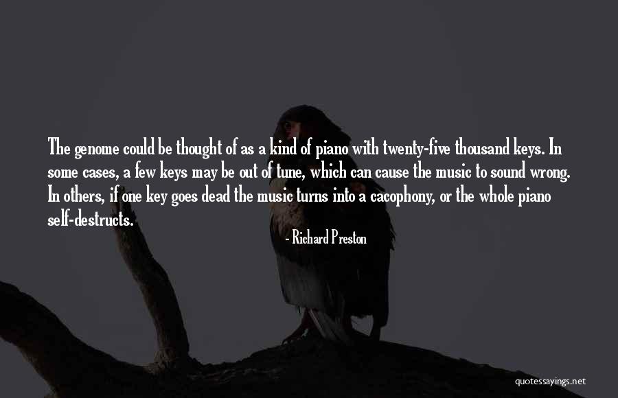 Cacophony Quotes By Richard Preston Cacophony Quotes By Richard Preston