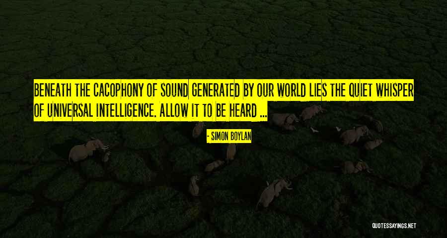 Cacophony Quotes By Simon Boylan Cacophony Quotes By Simon Boylan