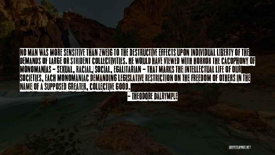 Cacophony Quotes By Theodore Dalrymple Cacophony Quotes By Theodore Dalrymple