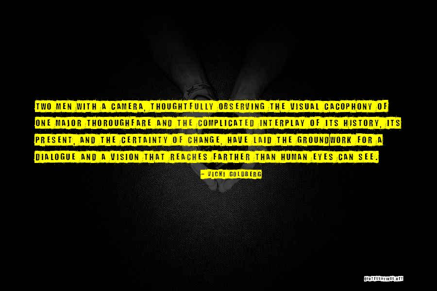 Cacophony Quotes By Vicki Goldberg Cacophony Quotes By Vicki Goldberg