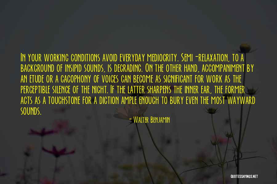 Cacophony Quotes By Walter Benjamin Cacophony Quotes By Walter Benjamin
