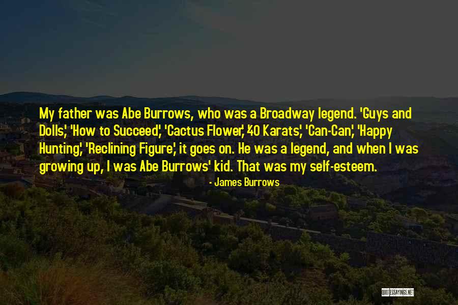 Cactus Flower Quotes By James Burrows Cactus Flower Quotes By James Burrows