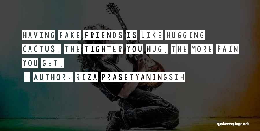 Cactus Friendship Quotes By Riza Prasetyaningsih