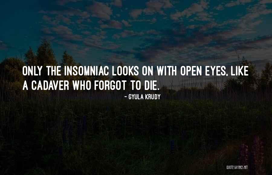 Cadaver Quotes By Gyula Krudy Cadaver Quotes By Gyula Krudy