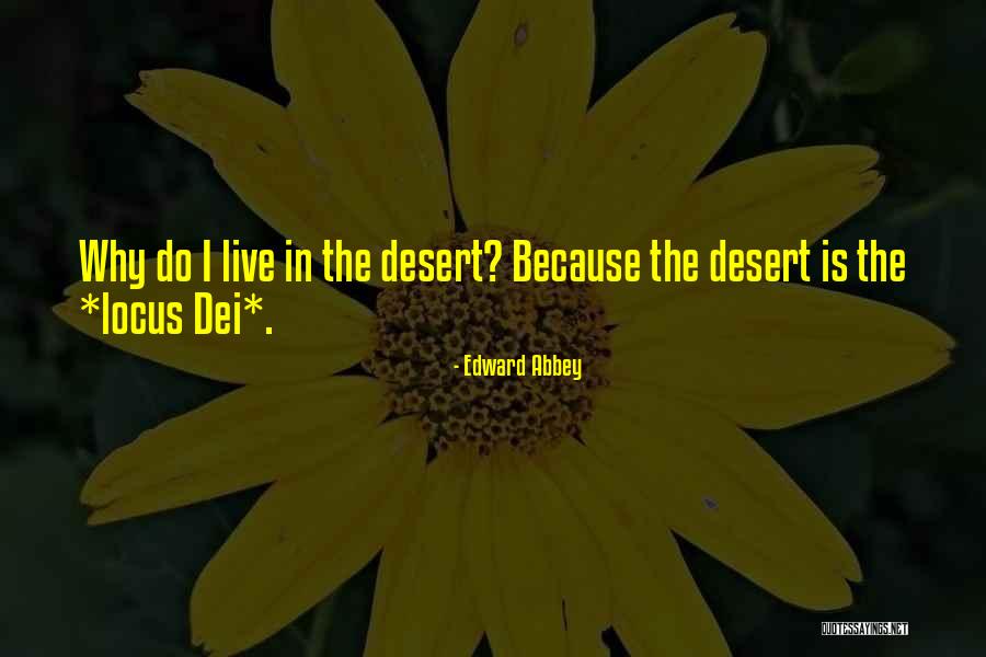 Cadavers Boots Quotes By Edward Abbey Cadavers Boots Quotes By Edward Abbey