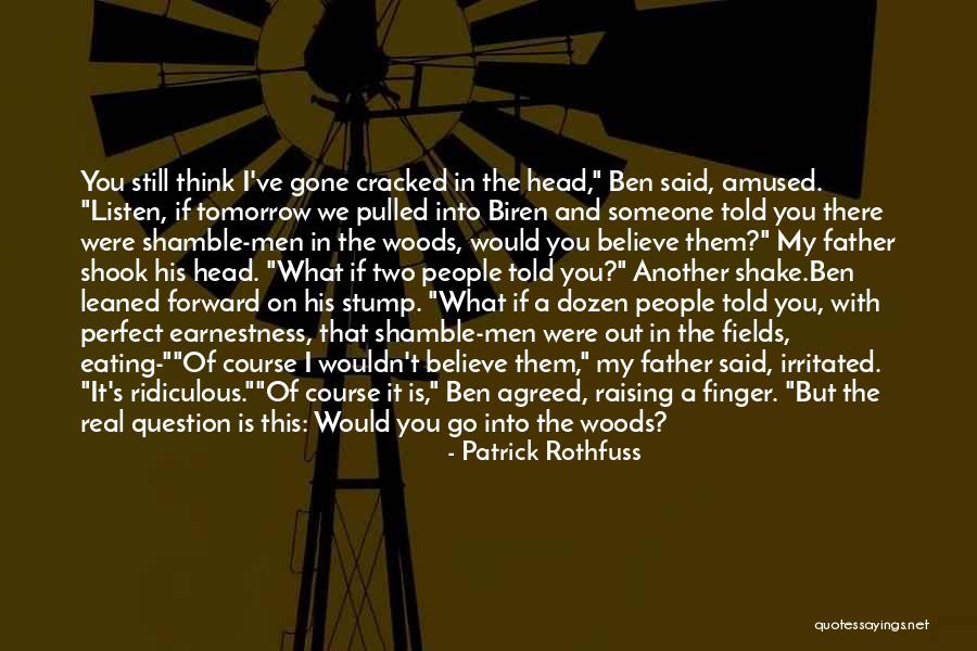 Cadavres Movie Quotes By Patrick Rothfuss Cadavres Movie Quotes By Patrick Rothfuss