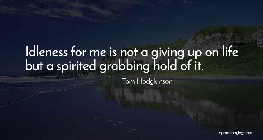 Caddick Ambler Quotes By Tom Hodgkinson Caddick Ambler Quotes By Tom Hodgkinson