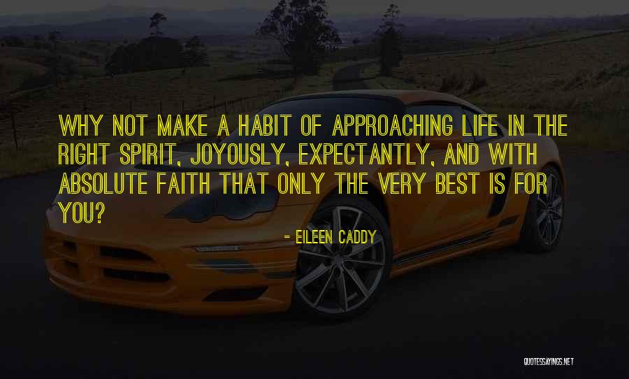 Caddy Quotes By Eileen Caddy Caddy Quotes By Eileen Caddy