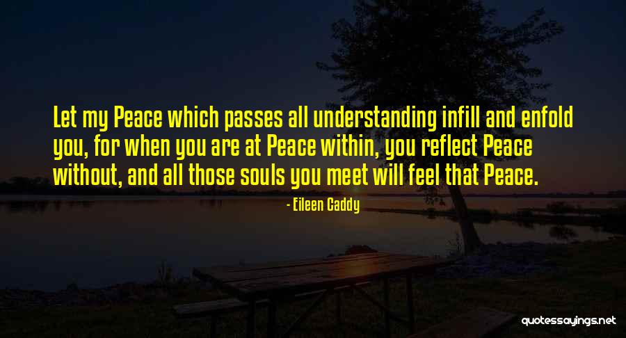 Caddy Quotes By Eileen Caddy Caddy Quotes By Eileen Caddy