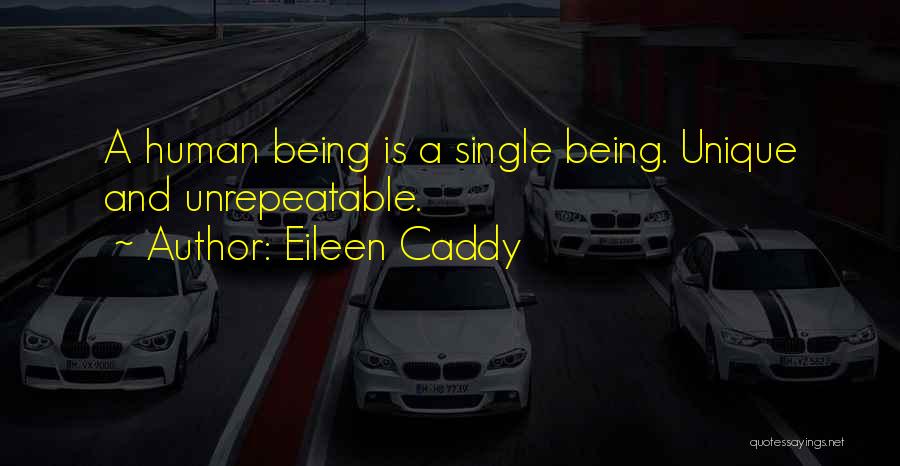 Caddy Quotes By Eileen Caddy