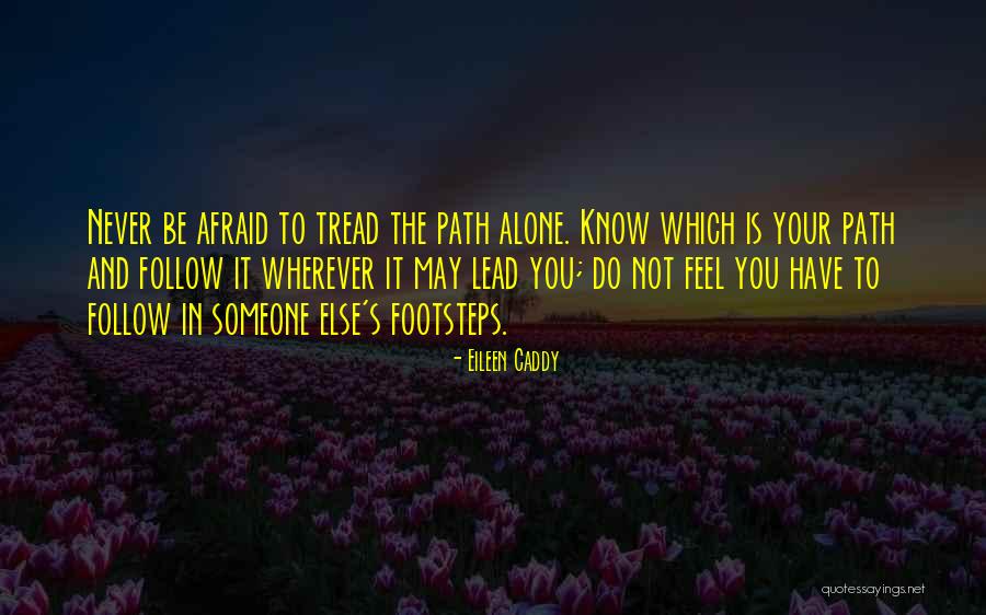 Caddy Quotes By Eileen Caddy Caddy Quotes By Eileen Caddy
