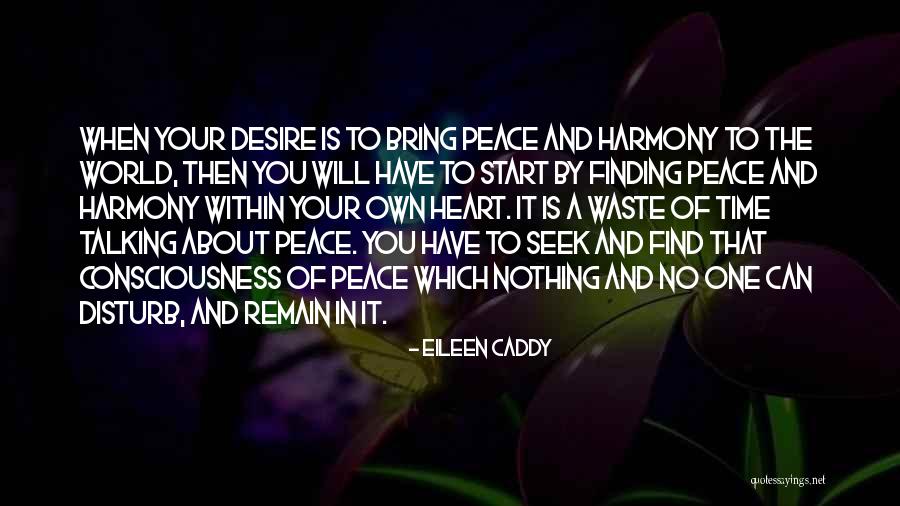 Caddy Quotes By Eileen Caddy Caddy Quotes By Eileen Caddy