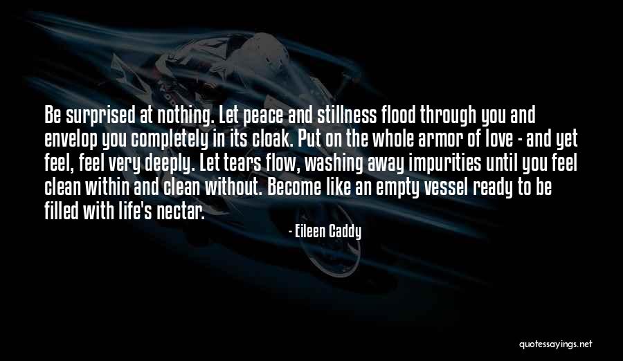 Caddy Quotes By Eileen Caddy Caddy Quotes By Eileen Caddy