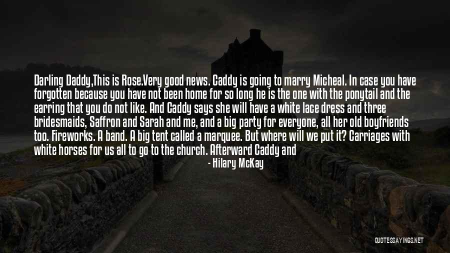 Caddy Quotes By Hilary McKay Caddy Quotes By Hilary McKay