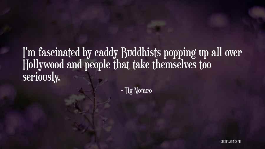 Caddy Quotes By Tig Notaro Caddy Quotes By Tig Notaro