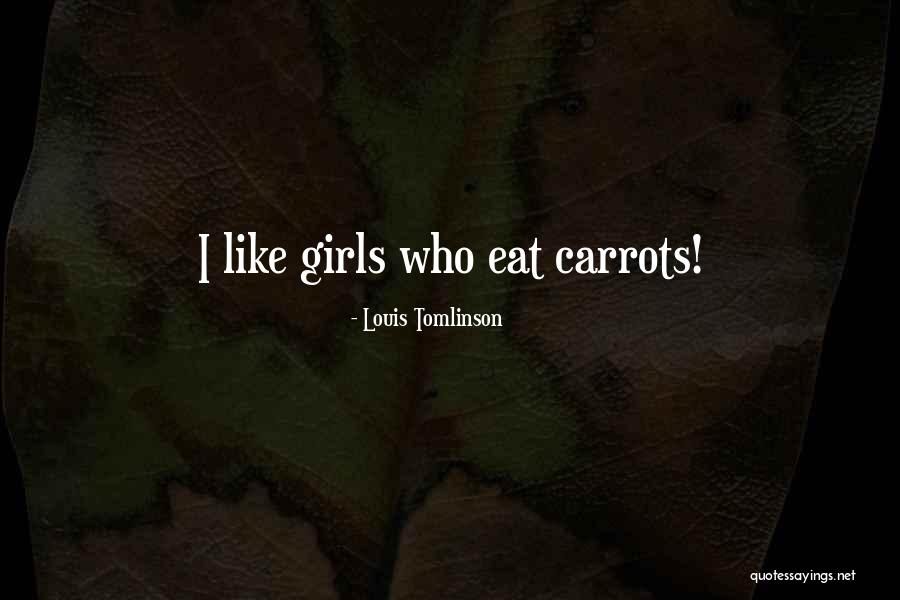 Caddy Women Quotes By Louis Tomlinson Caddy Women Quotes By Louis Tomlinson