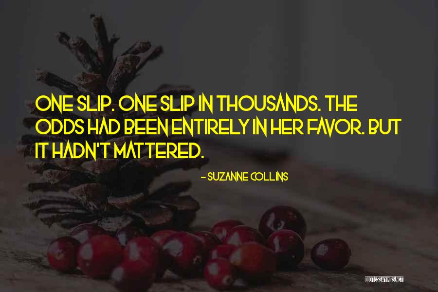 Caddying Life Quotes By Suzanne Collins Caddying Life Quotes By Suzanne Collins