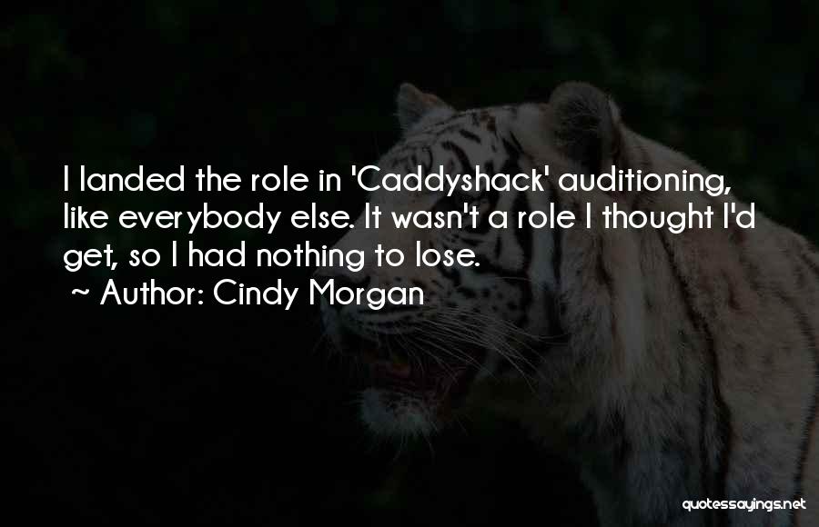 Caddyshack Quotes By Cindy Morgan