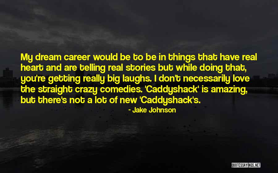 Caddyshack Quotes By Jake Johnson