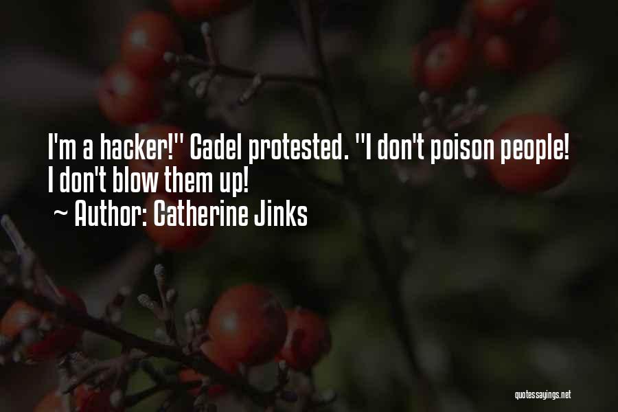 Cadel Quotes By Catherine Jinks